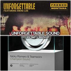 Unforgettable Sound (Dylan Smith Mashup) [Free Download]