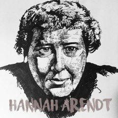 Hannah Arendt on the Banality of Evil (Part One)