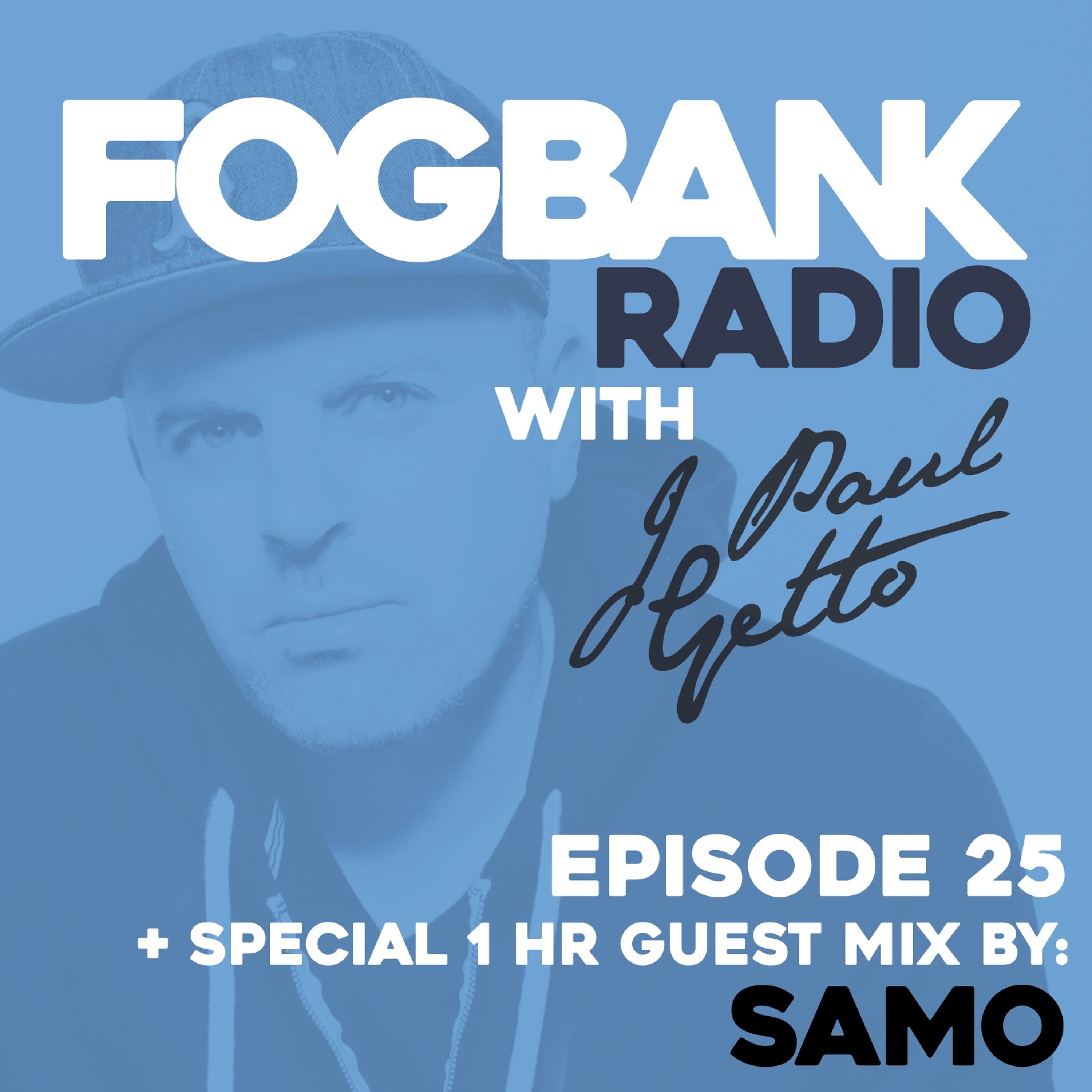 Fogbank Radio with J Paul Getto