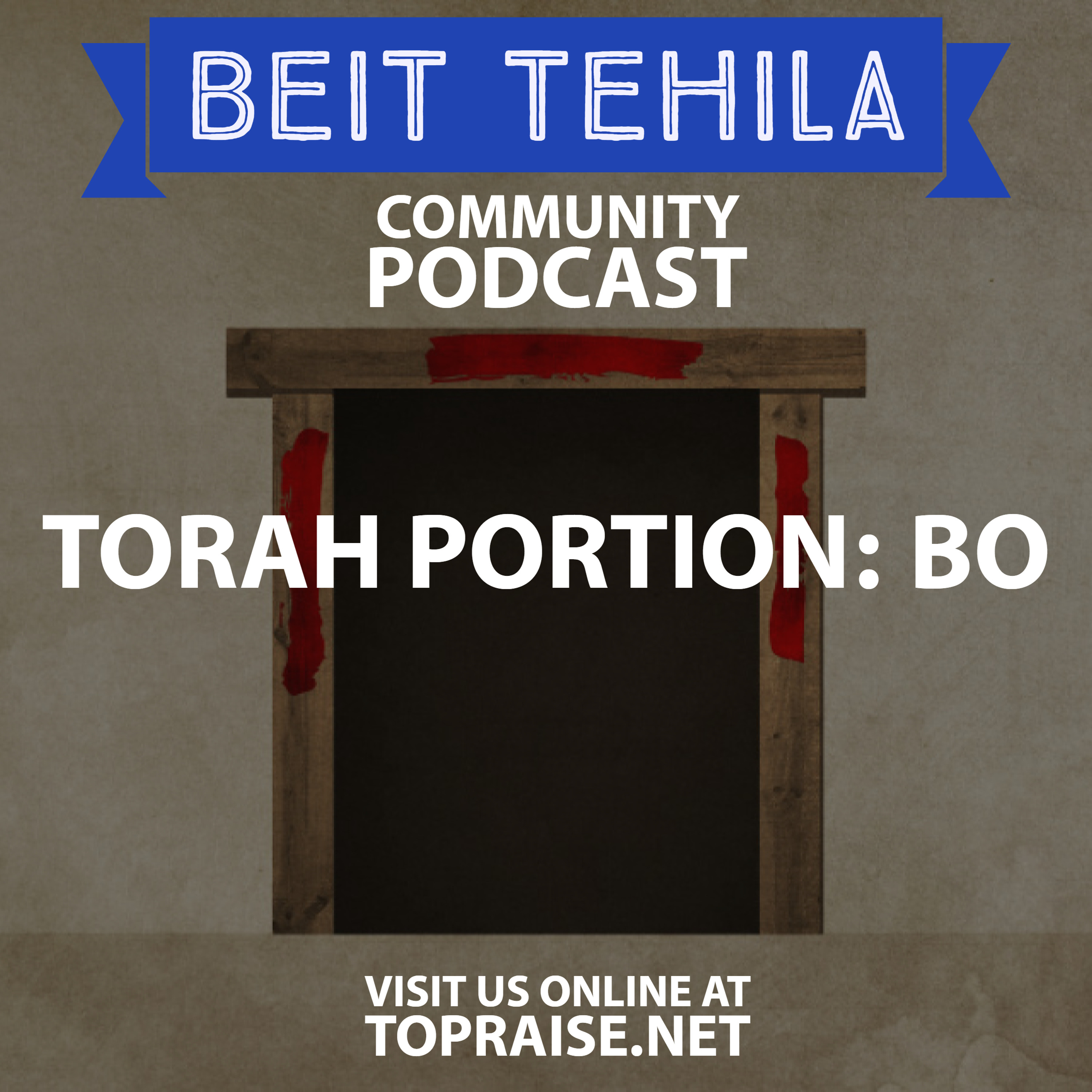 Ep. 19 - Torah Portion: Bo - Pastor Nick Plummer and Ryan Cabrera episode artwork