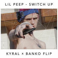 Switch Up (Kyral x Banko Flip)