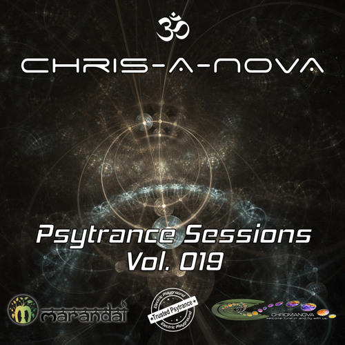 Chris-A-Nova's Psytrance Sessions Vol. 019 (01.2018)