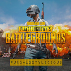PUBG LOOTYLICIOUS