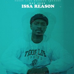 Ray June - Issa Reason