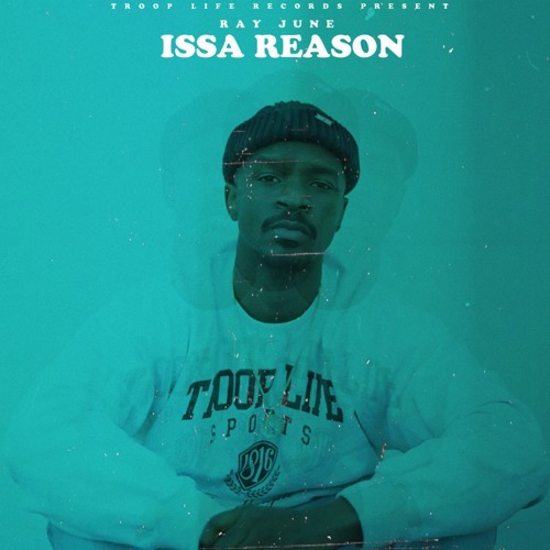 Ray June - Issa Reason