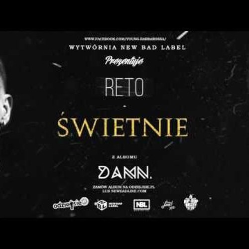 16. ReTo - Świetnie - DAMN.