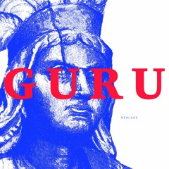 Guru Remixes (SLOW003)