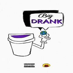 Big Drank ft. SB Flamez,ACE & Vaad (DJ Moe Exclusive)