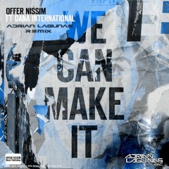 Offer Nissim Feat. Dana International - We Can Make It (Adrian Lagunas Remix)DOWNLOAD