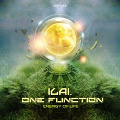 One Function & Ilai - Energy Of Life *OUT NOW*