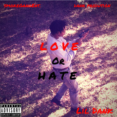 Love Or Hate (prod. by Tash)