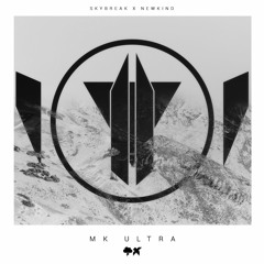 Skybreak x Newkind - MK Ultra