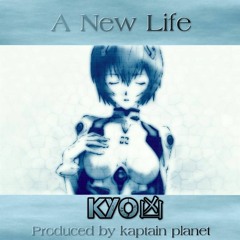A New Life (prod. by kaptain planet)