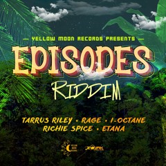 Episodes Riddim EP
