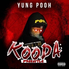 Yung Pooh - Kooda [Freestyle]