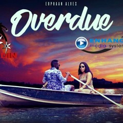 Erphaan Alves - Overdue [DJ Din Intro Edit]