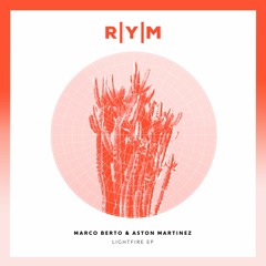 Marco Berto & Aston Martinez - Lightfire (Dario D'attis Remix)