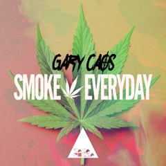 Gary Caos - Smoke Everyday [BEATPORT NUMBER 1]