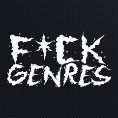 🔥F*CK GENRES Mixtape #2🔥