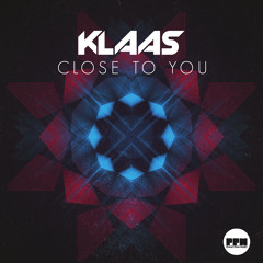 Klaas - Close To You (Preview)