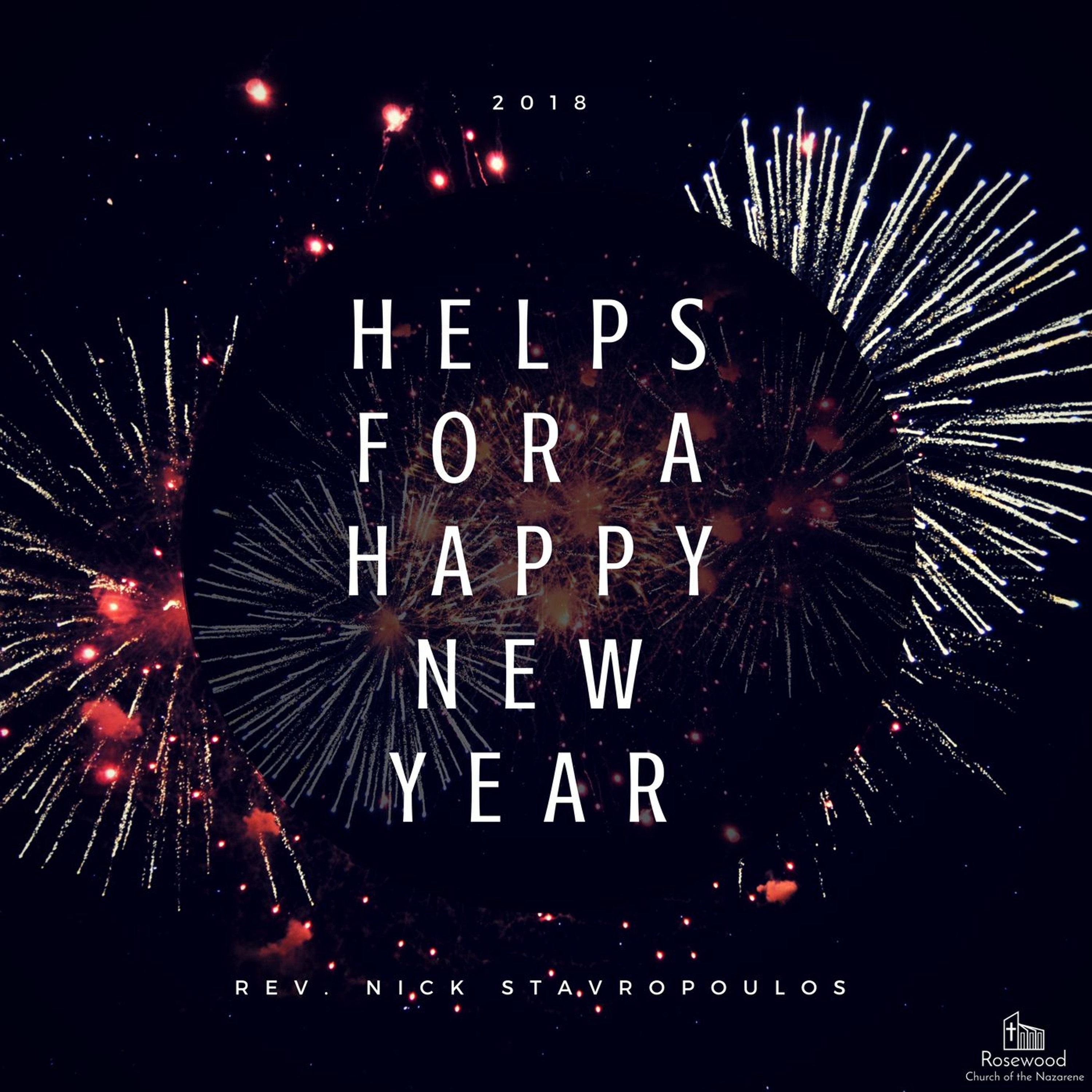 Helps For A Happy New Year - Part 1  Pastor Nick episode artwork