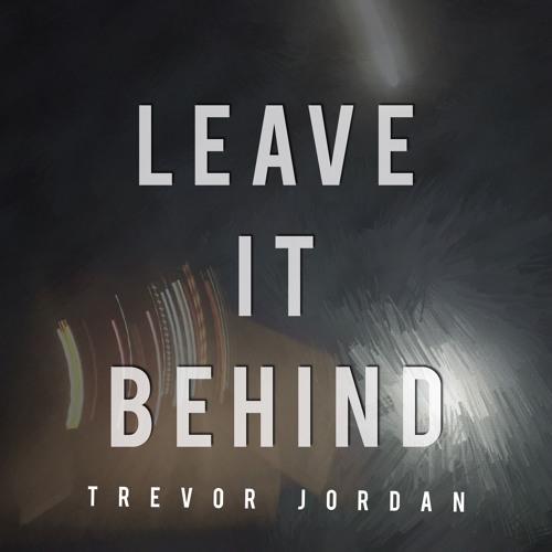 Leave It Behind