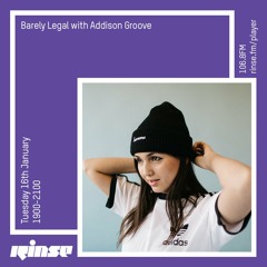 Barely Legal with Addison Groove - 16th January 2018