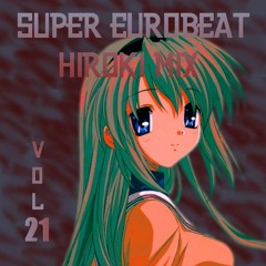 Super Eurobeat Hiroki Mix Vol.21