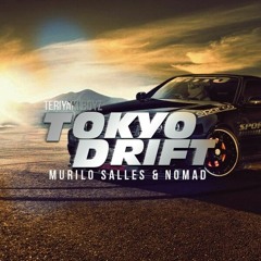 Teriyaki Boyz - Tokyo Drift ( M. Salles & Nomad Remix )