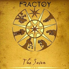 Fractoy - The Seven (Preview)