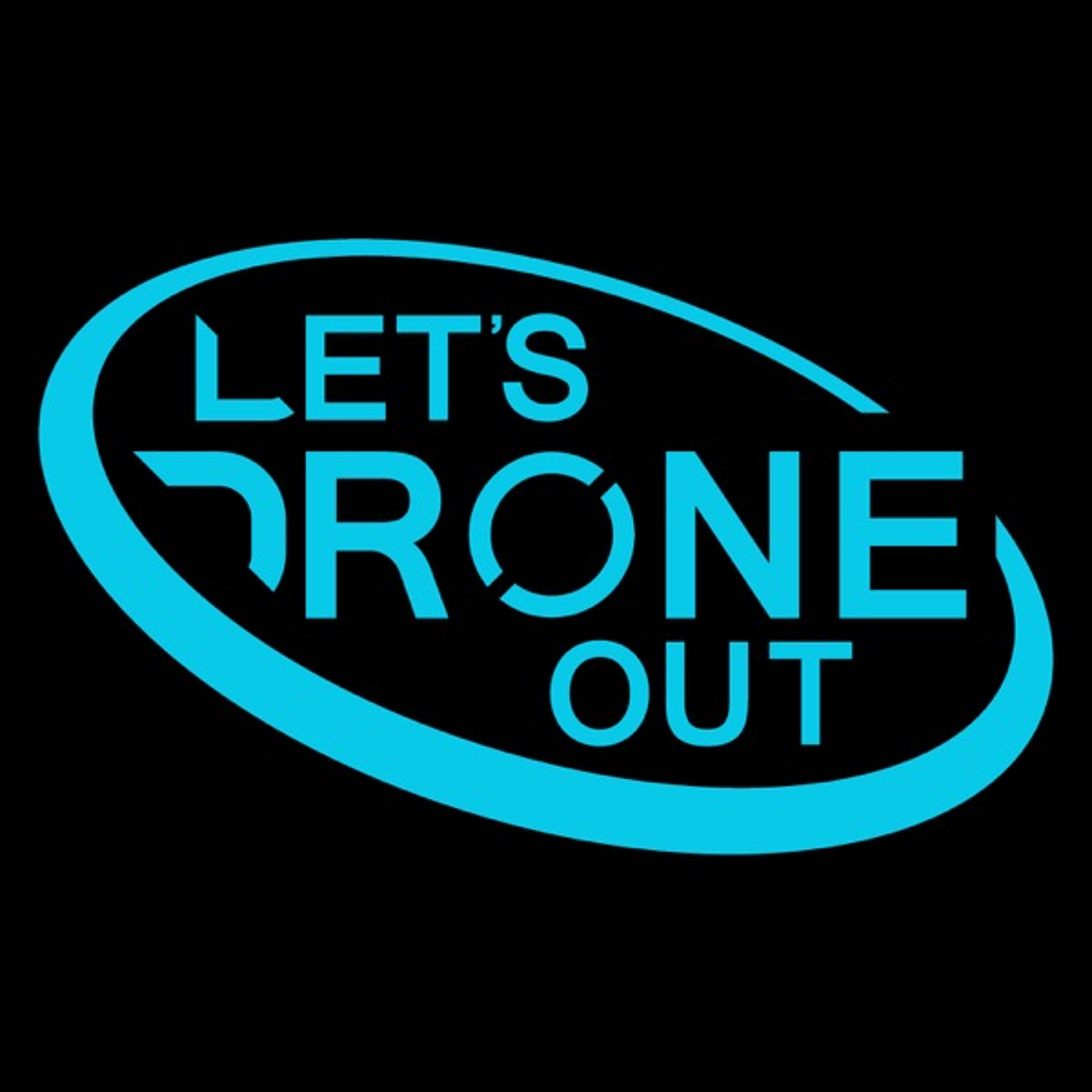 Let\'s Drone Out