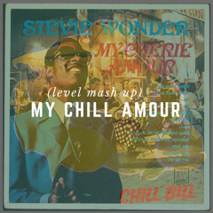 my chill amour (level mashup ext)