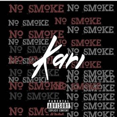 Kari Baby - NO SMOKE
