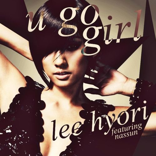 Иф ю гоу. Lee Hyori u-go-girl. Lee Hyori album. Lee Hyori album stylish. Mama 2013 Lee Hyo-RI.