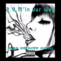 BUM Anthem [Prod. Gatzby x Youngen]