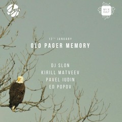 Kirill Matveev @ Old Pager Memory (Mosaique, Russia) 12.01.18.
