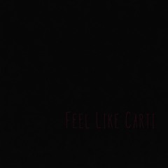 Feel Like Carti