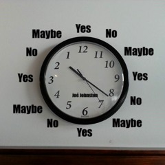 YES - NO - MAYBE ©