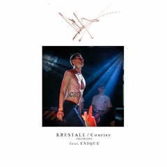 KRESTALL / Courier - Магнолия. Feat. ENIQUE