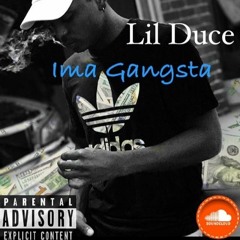 I'ma Gangsta