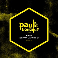 Waitz - Keep On Dancin'