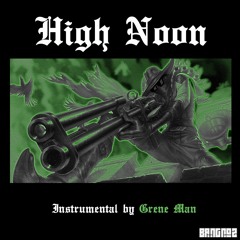 High Noon [Dope hiphop Instrumental/Mic Swagger Ja Mezz 1st beat]