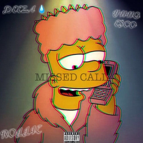 Missed Call x Deeza x Rollie x Yung E$co