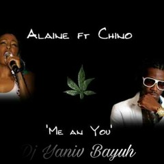 Alanie & Chino - Me And You Extended Remix Dj Yaniv Bayuh
