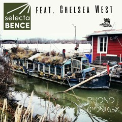 Selecta Bence - Phono Monkey feat. Chelsea West (Radio Edit)