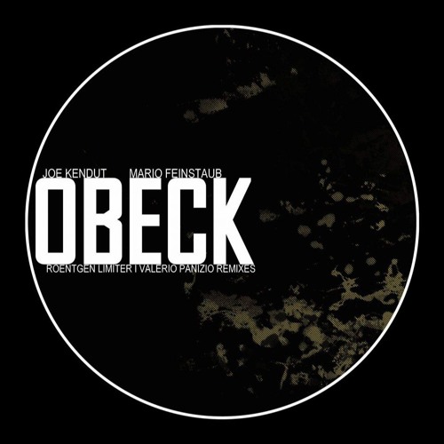 Joe Kendut,Mario Feinstaub - Obeck (Roentgen Limiter Remix)#61 BEST HARDTECHNO BEATPORT