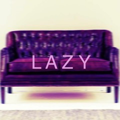 lazy