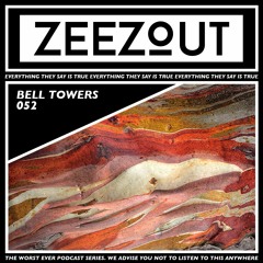 ZeeZout Podcast 052 | Bell Towers