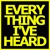 Artwork for Everything I've Heard #1