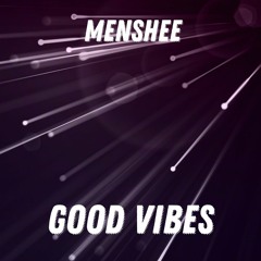 Good Vibes (Original Mix)